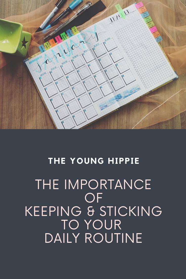 The Importance of Keeping and Sticking to Your Daily Schedule | The Young Hippie