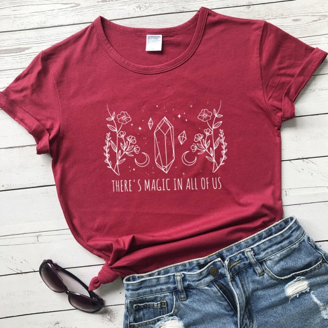 Theres Magic In All Of Us T-shirt
