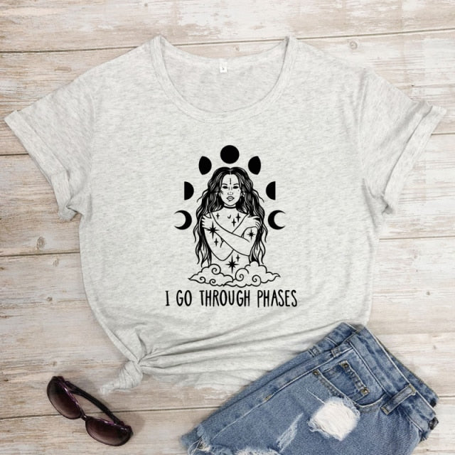 I Go Through Phases T-shirt